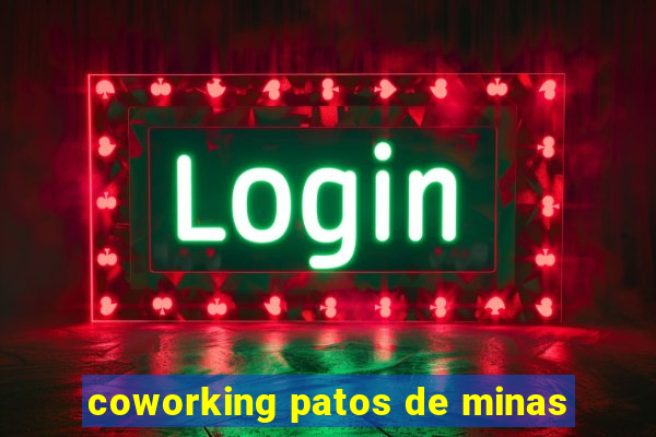 coworking patos de minas